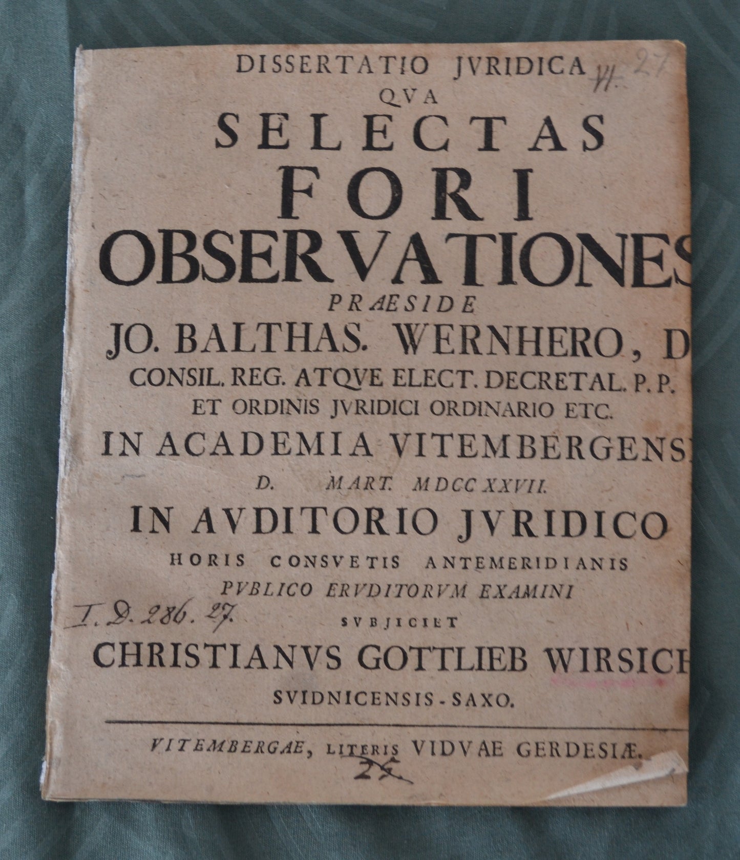 Dissertatio Juridica Qva Selectas Fori Obersvationes - 1727