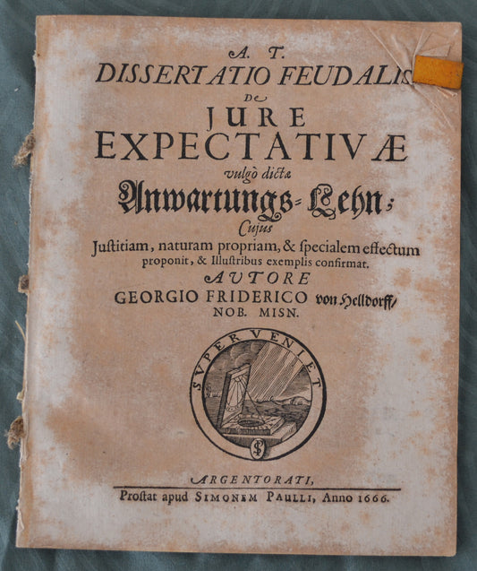Dissertatio Feudalis De Jure Expectativ - 1666