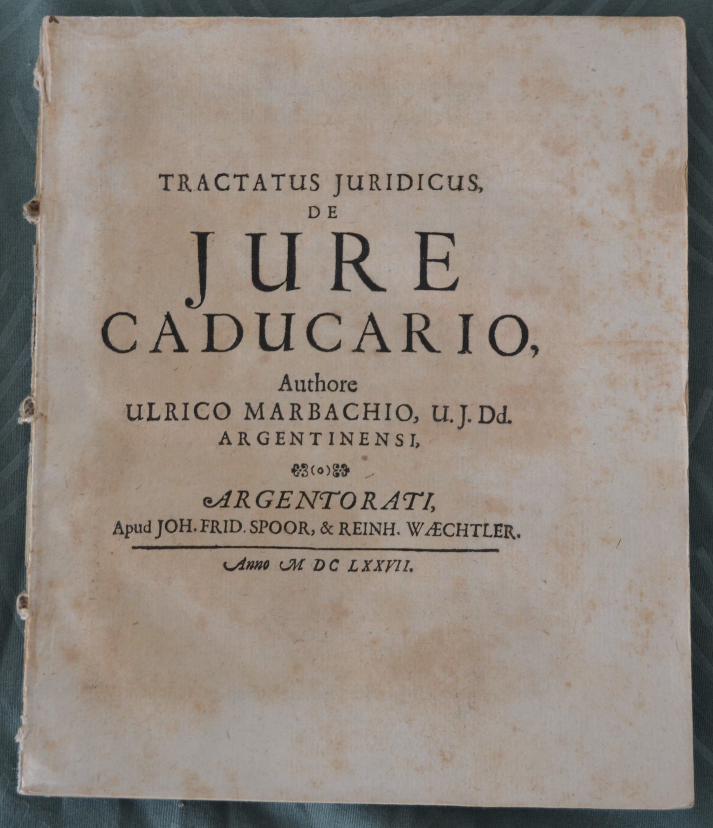 Tractatus juridicus, de jure caducario - 1677
