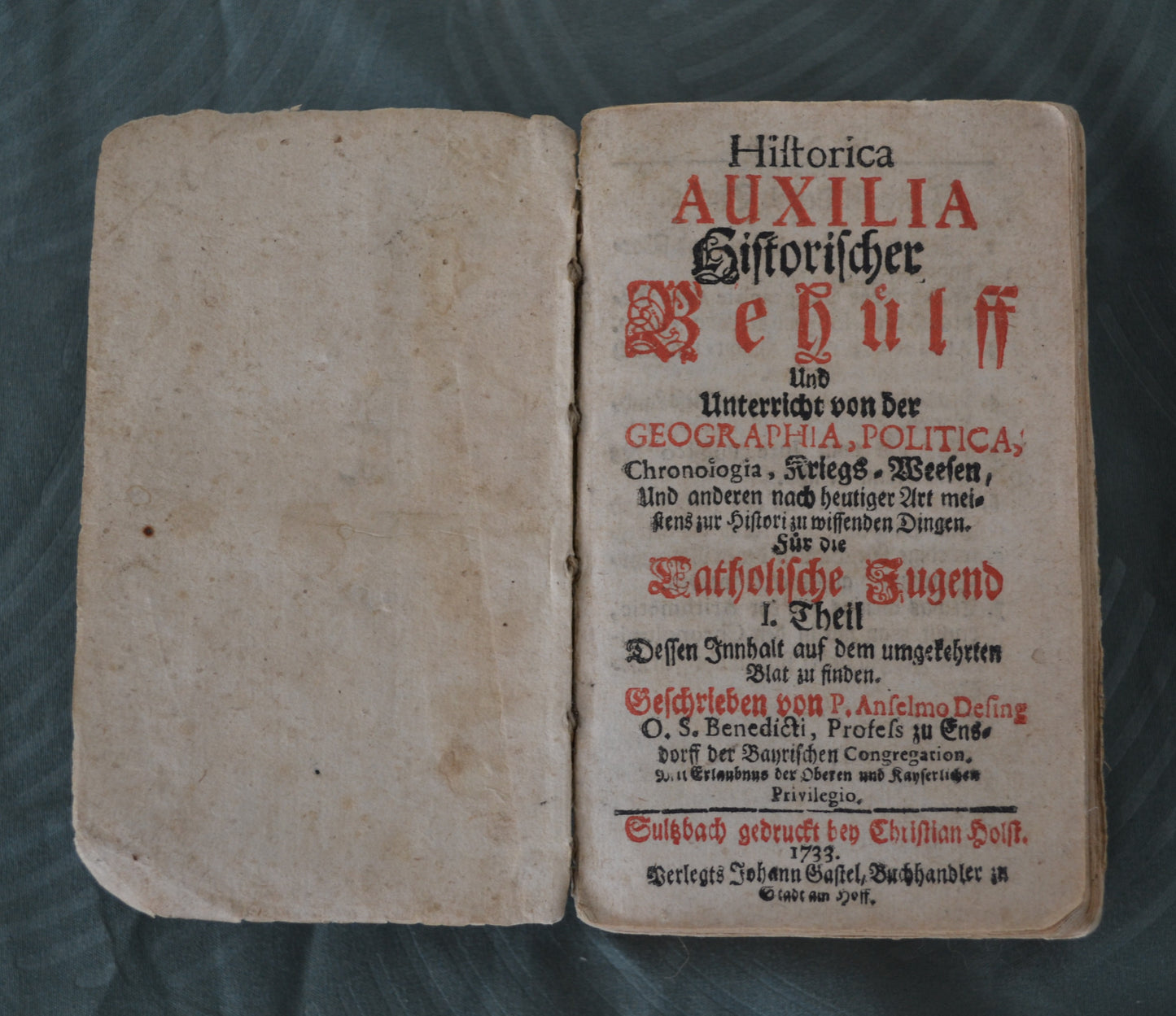 Historica Auxilia - 1. Theil - Erstausgabe - 1733