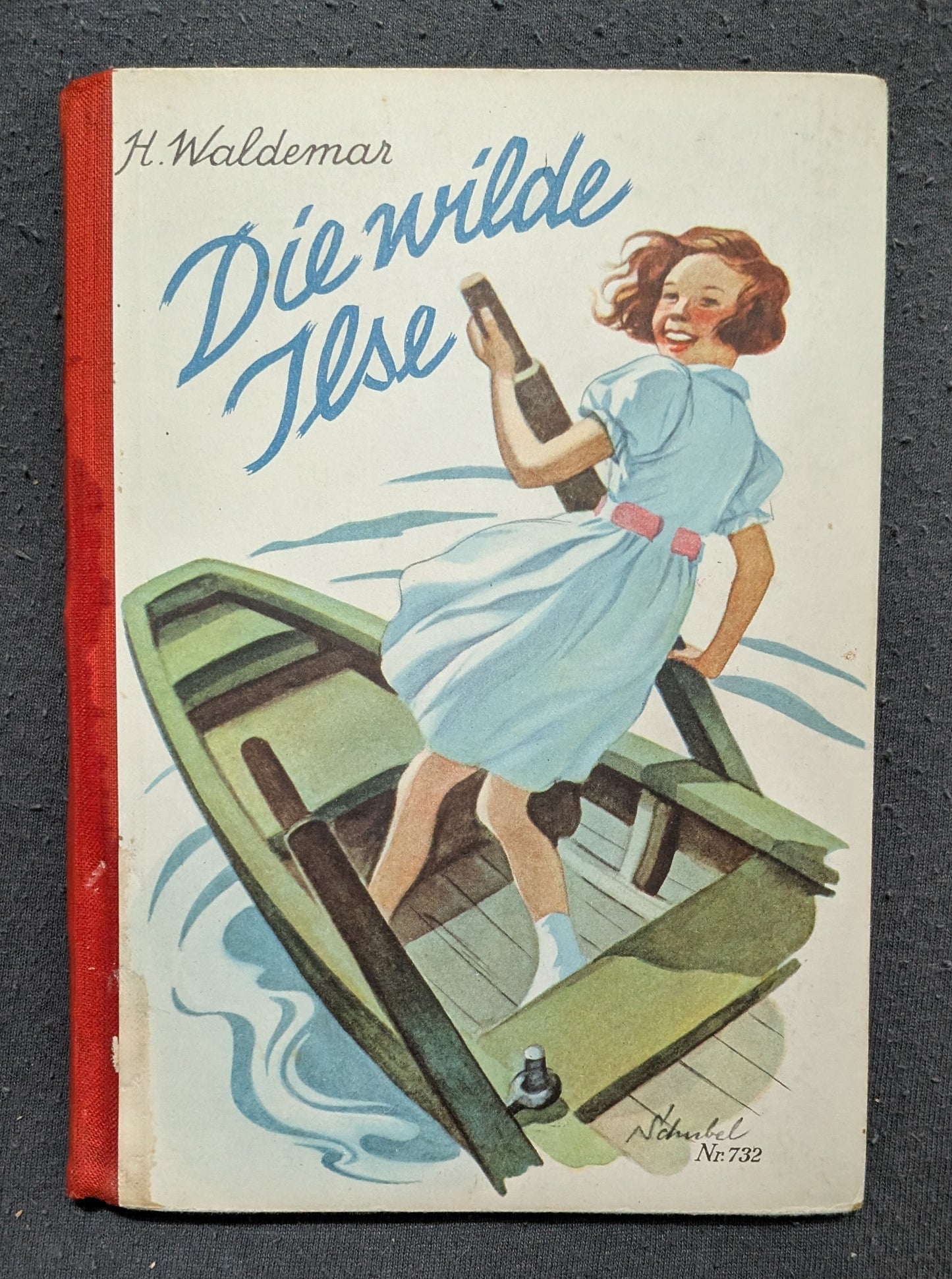 Die wilde Ilse - Erstausgabe - 1931