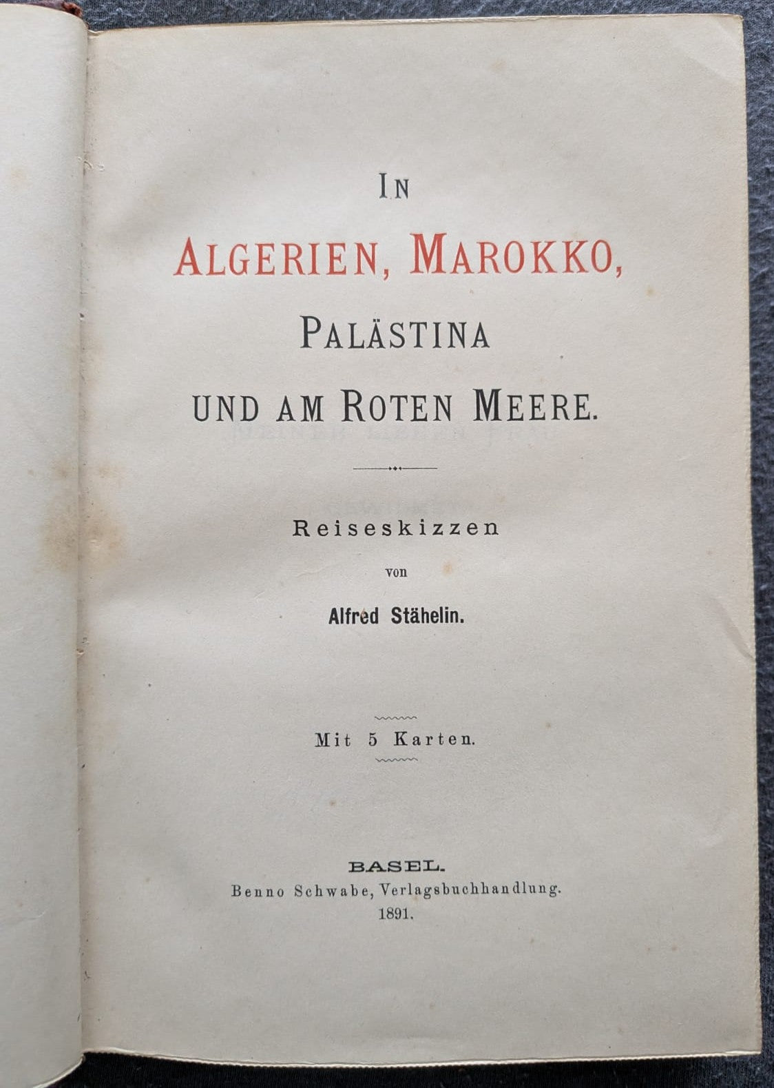 In Algerien, Marokko, Palästina und am Roten Meere - 1891 - Erstausgabe