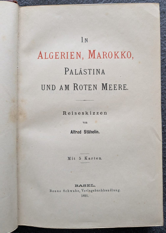 In Algerien, Marokko, Palästina und am Roten Meere - 1891 - Erstausgabe